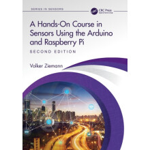 A HandsOn Course in Sensors Using the Arduino and Raspberry Pi by Volk
