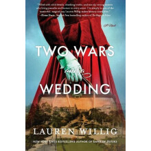 Two Wars and a Wedding by Lauren Willig Paperback Book