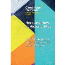 Here and Now at Historic Sites by David Ludvigsson Hardcover Book