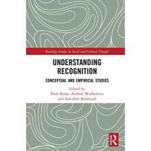 Understanding Recognition Conceptual and Empirical Studies Paperback B