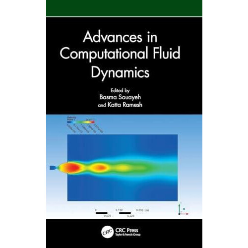 Advances in Computational Fluid Dynamics Hardcover Book