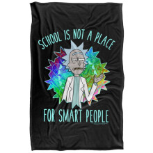 (152cm x 127cm, Multicoloured) Rick And Morty Rick School Is Not A Place For Smart People Soft Touch Blanket