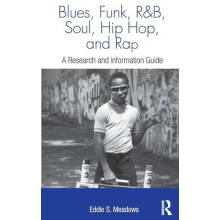 Blues Funk Rhythm and Blues Soul Hip Hop and Rap A Research and Inform