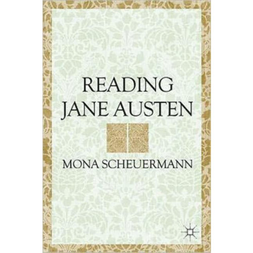 Reading Jane Austen by Mona Scheuermann Paperback Book