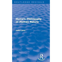Humes Philosophy of Human Nature Routledge Revivals by John Laird Hard