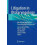 Litigation in Otolaryngology Minimizing Liability and Preventing Adver 1