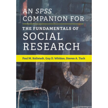 An SPSS Companion for The Fundamentals of Social Research by Paul M. K
