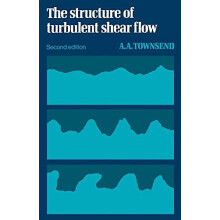 The Structure of Turbulent Shear Flow by A. A. Townsend Paperback Book