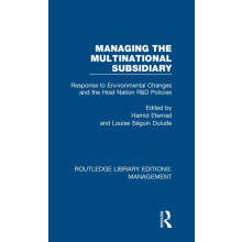 Managing the Multinational Subsidiary Response to Environmental Change