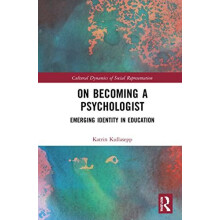 On Becoming a Psychologist Emerging identity in education by Katrin Ku