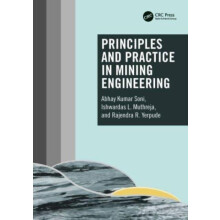 Principles and Practice in Mining Engineering by Abhay Kumar Soni Pape