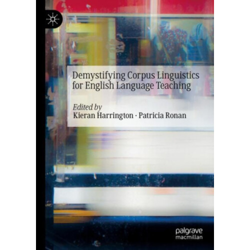 Demystifying Corpus Linguistics for English Language Teaching Hardcove