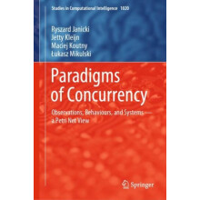 Paradigms of Concurrency Observations Behaviours and Systems a Petri N