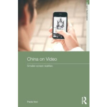 China on Video SmallerScreen Realities by Paola Voci Paperback Book