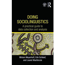 Doing Sociolinguistics A practical guide to data collection and analys