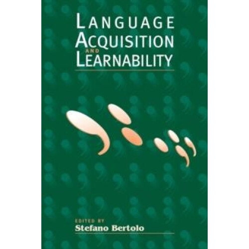 Language Acquisition and Learnability Paperback Book