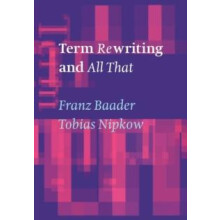 Term Rewriting and All That by Tobias Nipkow Paperback Book