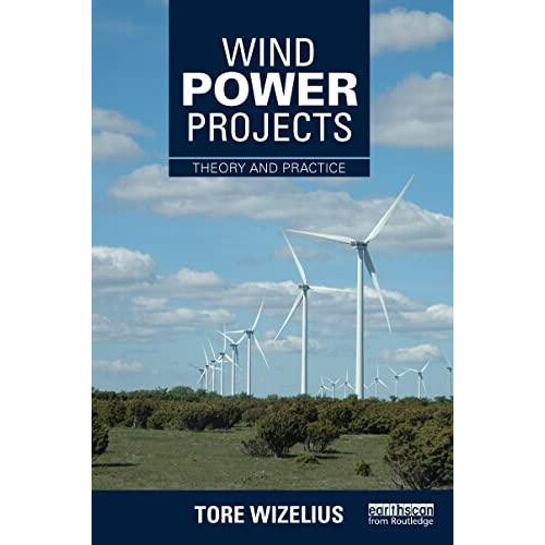 Wind Power Projects Theory and Practice by Tore Wizelius Hardcover Boo