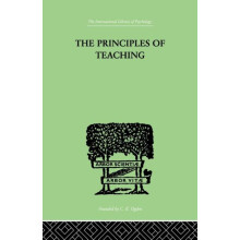 The Principles of Teaching Based on Psychology by Edward L Thorndike P