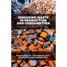 Unmaking Waste in Production and Consumption Hardcover Book