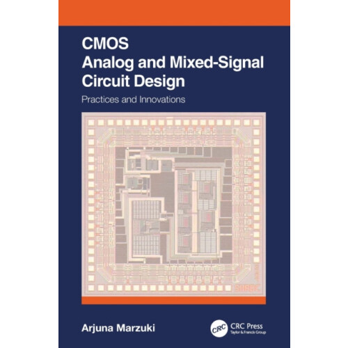 CMOS Analog and MixedSignal Circuit Design Practices and Innovations b