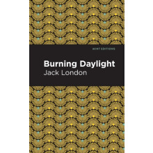Burning Daylight by Jack London Paperback Book
