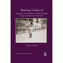Battling Girlhood by Kristen B. Proehl Paperback Book