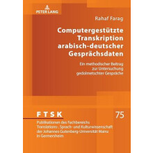 Computergestuetzte Transkription arabischdeutscher Gespraechsdaten Ein