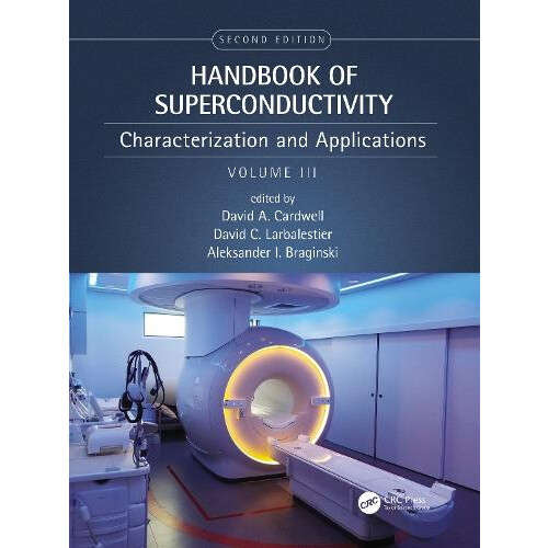 Handbook of Superconductivity Characterization and Applications Volume
