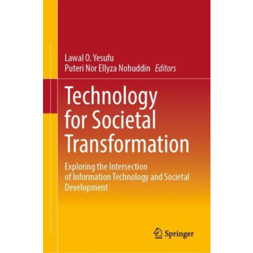 Technology for Societal Transformation Exploring the Intersection of I