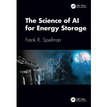 The Science of AI for Energy Storage by Frank R. Spellman Hardcover Bo