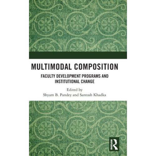 Multimodal Composition Faculty Development Programs and Institutional