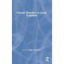 Clinical Disorders of Social Cognition Hardcover Book