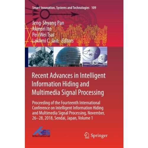 Recent Advances in Intelligent Information Hiding and Multimedia Signa