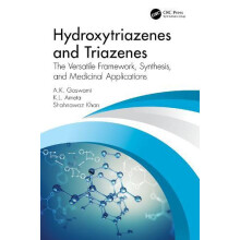 Hydroxytriazenes and Triazenes The Versatile Framework Synthesis and M