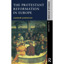 The Protestant Reformation in Europe by Andrew Johnston Paperback Book