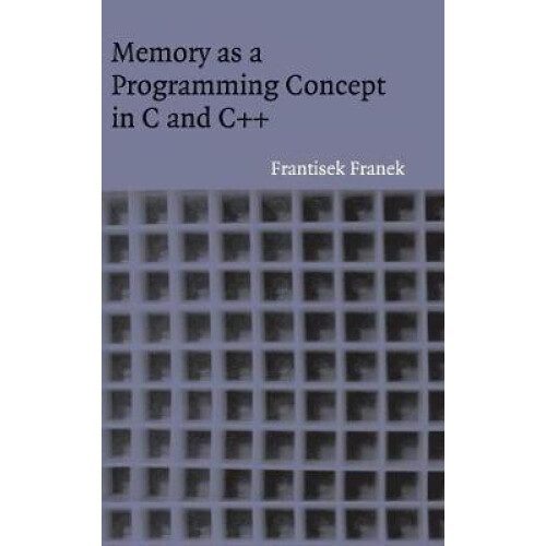 Memory Program Concept C and C by Frantisek Franek Hardcover Book