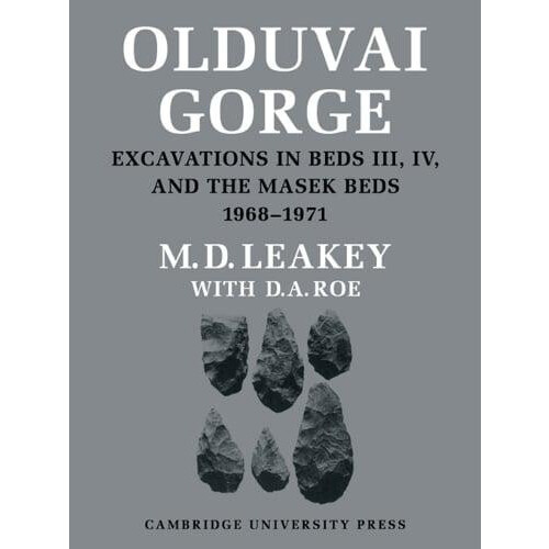 Olduvai Gorge by M. D. Leakey Paperback Book