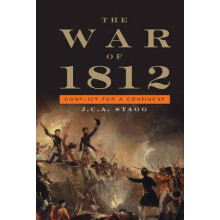 The War of 1812 Conflict for a Continent by J. C. A. Stagg Hardcover B
