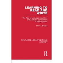 Learning to Read and Write by Brooks Ellen J. SUNY Purchase College US