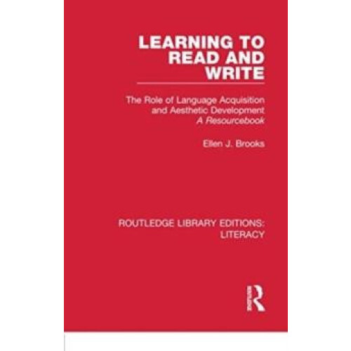 Learning to Read and Write by Brooks Ellen J. SUNY Purchase College US