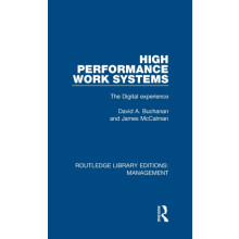 High Performance Work Systems The Digital Experience by David A. Bucha