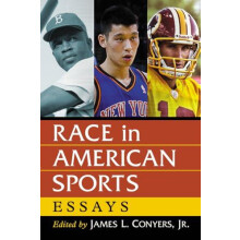 Race in American Sports Essays Paperback Book