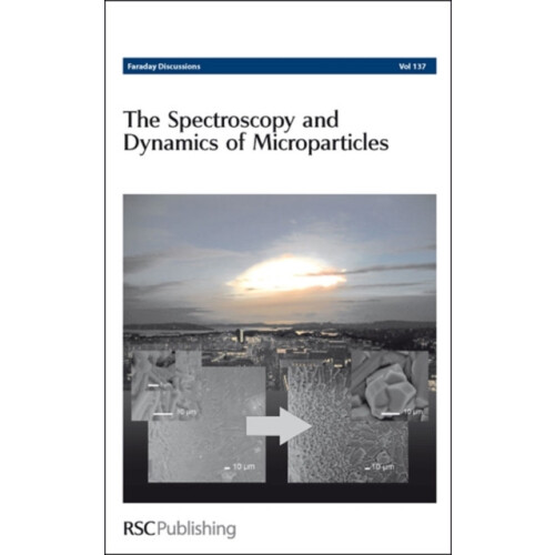 Spectroscopy and Dynamics of Microparticles Faraday Discussions No 137