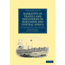 Narrative of Travels and Discoveries in Northern and Central Africa in