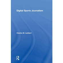 Digital Sports Journalism by Charles Lambert Hardcover Book