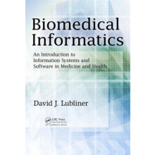 Biomedical Informatics An Introduction to Information Systems and Soft