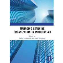 Managing Learning Organization in Industry 4.0 Proceedings of the Inte