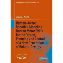 HumanAware Robotics Modeling Human Motor Skills for the Design Plannin