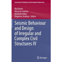 Seismic Behaviour and Design of Irregular and Complex Civil Structures